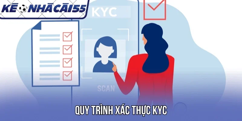 Quy trình xác thực KYC